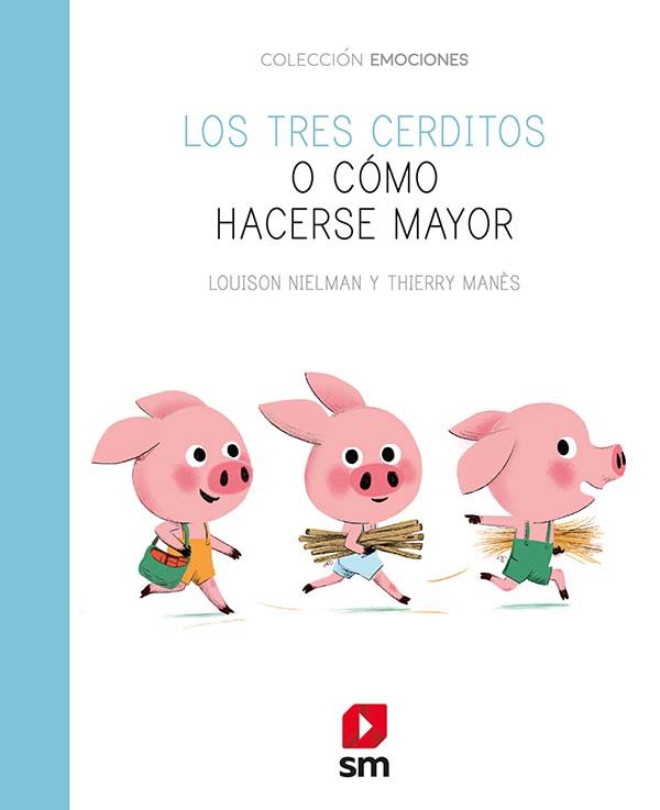 Libro Los 3 cerditos o cómo hacerse mayor