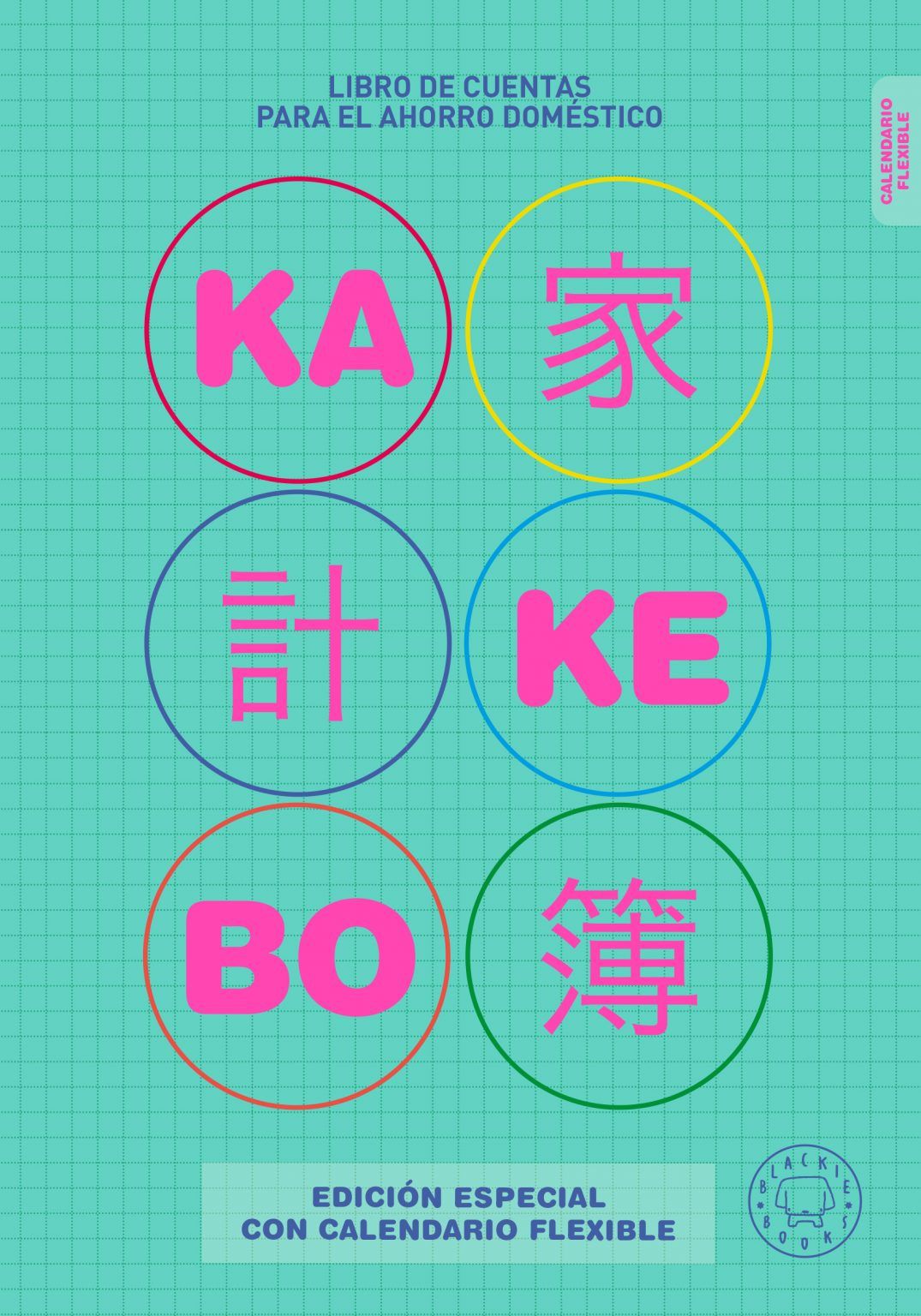 Kakebo Calendario Flexible Blackie Books