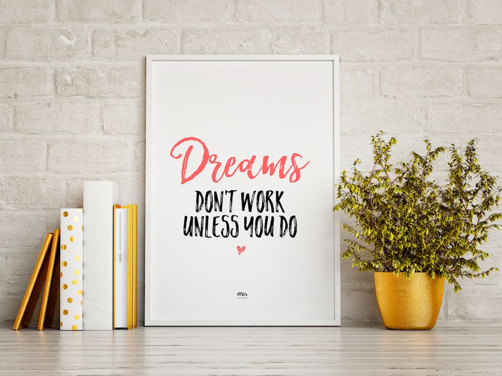 Print Dreams Don&